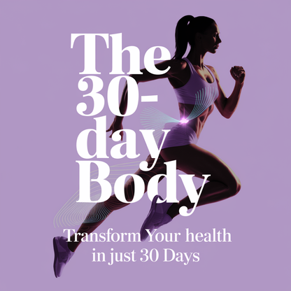 THE 30-DAY BODY PLAN